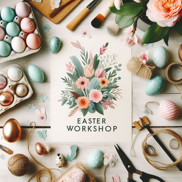 March 28th Easter Workshop
