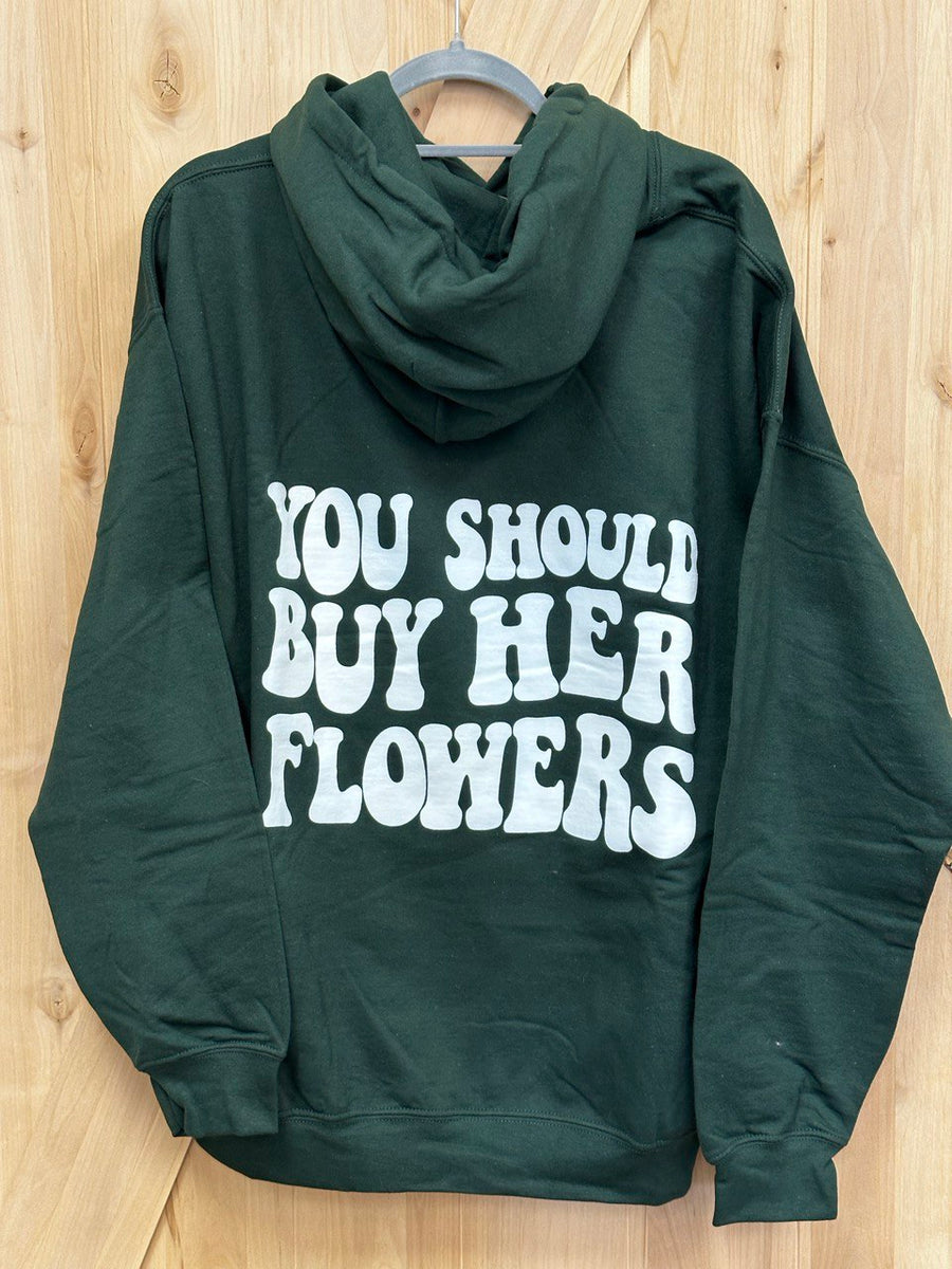 You Should Buy Her Flowers